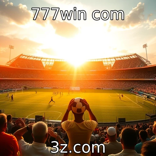777win com Como as apostas esportivas transformam o cenário dos campeonatos em 2025